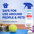 Zevo spray is safe for use around people and pets when used as directed.