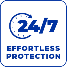 24/7 Effortless Protection