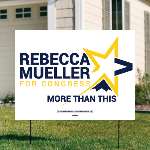 Rebecca Mueller (24" x 18" Coroplast Yard Sign)