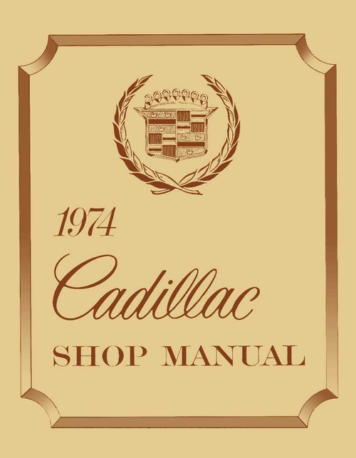 1974 Cadillac Shop Manual - Includes 11x26 Color Wiring / Vacuum Diagrams