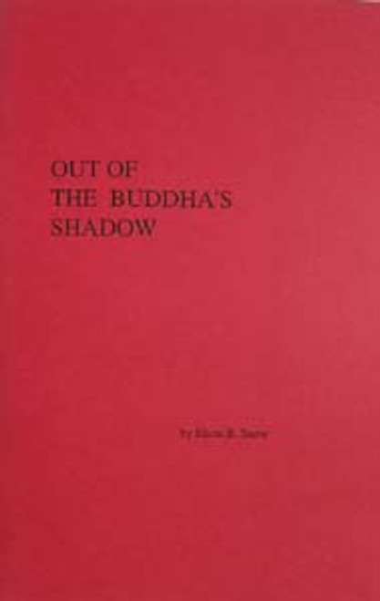 Out of the Buddha's Shadow