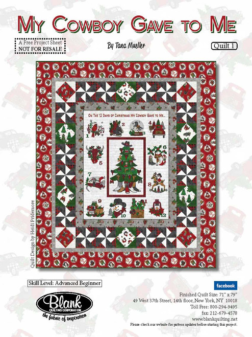 My Cowboy Gave to Me Quilt #1 My Cowboy Gave to Me Quilt #1