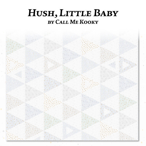 Hush, Little Baby by Call Me Kooky