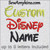 custom name Disney font embroidery file