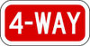 LYLE R1-3-4-12DA TRAFFIC SIGN 6 X 12IN WHT/R 4-WAY TEXT