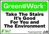 ZING ENTERPRISES, LLC 1003 ZING GREEN AT WORK SIGN TAKE THE STAIRS 