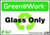 ZING ENTERPRISES, LLC 1030 ZING GREEN AT WORK SIGN GLASS ONLY WITH 