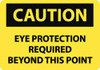 NMC C152PB CAUTION - EYE PROTECTION REQUIRED BEYOND