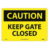 NMC C534RB CAUTION - KEEP GATE CLOSED, 10" LONG X 1