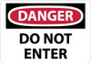 NMC D104A DANGER - DO NOT ENTER, 7" LONG X 10" WID
