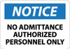 NMC N300AB NOTICE - NO ADMITTANCE - AUTHORIZED PERS