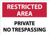 NMC RA26AB RESTRICTED AREA - PRIVATE NO TRESPASSING
