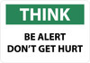 NMC TS113PB THINK - BE ALERT - DON'T GET HURT, 10" L