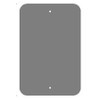 TAPCO 037-00286 BLANK SIGN ALUMINUM 18 H 12 W 2 HOLES