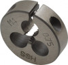 VALUE COLLECTION 314-1573 ROUND DIE: M4X0.75, HIGH SPEED STEEL