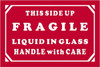 TAPE LOGIC DL1068 2" X 3" - "FRAGILE - LIQUID IN GLASS - H