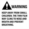 TAPE LOGIC DL1301 2" X 2" - "WARNING KEEP AWAY FROM SMALL 