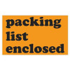 TAPE LOGIC SCL561 3" X 5" - "PACKING LIST ENCLOSED" (FLUOR