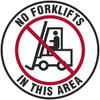 USC S-22282 WAREHOUSE FLOOR SIGN - "NO FORKLIFTS IN 