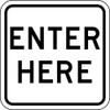 LYLE LR7-65-18HA TRAFFIC SIGN 18 X 18IN BK/WHT ENTER HERE