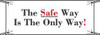 BRADY SPC ABSORBENTS 106304 SAFETY BANNER 3-1/2 X 10 FT. VINYL