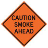 USA-SIGN 669-C/36-EMO-CA 36IN CAUTION SMOKE AHEAD MESH