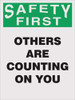 ACCUFORM SIGNS PST134 POSTER SAFETY FIRST OTHERS 18 X 24 IN.