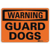 LYLE U6-1103-RA_10X7 SECURITY SIGN GUARD DOGS 7IN H X 10IN W