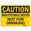 LYLE U4-1561-RA_14X10 SAFETY SIGN WATER NOT FOR DRINKING 10INH