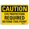 LYLE U4-1286-RA_10X7 SAFETY SIGN EYE PROTECTION BEYOND 7IN.H