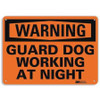 LYLE U6-1101-RA_10X7 SECURITY SIGN GUARD DOGWORKING 7 IN H