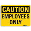 LYLE U4-1258-RA_10X7 SAFETY SIGN EMPLOYEES ONLY 7IN.H