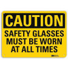 LYLE U4-1645-RA_10X7 SAFETY SIGN SAFETY GLASSES CAUTION 7IN H
