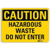 LYLE U4-1380-RA_10X7 SAFETY SIGN HAZARDOUS DO NOT ENTER 7IN.H