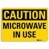 LYLE U4-1529-RA_10X7 SAFETY SIGN MICROWAVE IN USE 7 IN H
