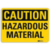 LYLE U4-1370-RA_10X7 SAFETY SIGN HAZARDOUS MATERIAL 7IN.H