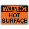 LYLE U6-1124-RA_10X7 WARNING SIGN HOT SURFACE 7IN H X 10IN W
