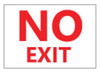 ZING ENTERPRISES, LLC 2886S SIGN NO EXIT 10X14 ADHESIVE