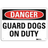 LYLE U3-1539-NP_14X10 DANGER SIGN 14 W X 10 H 0.055 THICK