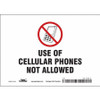 CONDOR USA INC 451N93 SIGN CELL PHONE 7 W 5 H 0.004 THICK