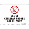 CONDOR USA INC 451N88 SIGN CELL PHONE 14 W 10 H 0.032 THICK