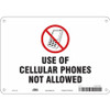 CONDOR USA INC 451N91 SIGN CELL PHONE 10 W 7 H 0.055 THICK