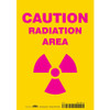 CONDOR USA INC 451Y73 J7007 RADIATION SAFETY SIGN VINYL 10 H