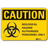 LYLE LCU3-0127-NP_14x10 CAUTION SIGN 14 W 10 H 0.055 THICK