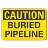 LYLE LCU3-0236-NP_14x10 CAUTION SIGN 14 W 10 H 0.055 THICK
