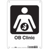 CONDOR USA INC 453K75 HOSPITAL SIGN 10 H X 7 W 0.055 THICK