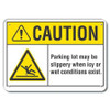 LYLE LCU3-0021-NP_10x7 CAUTION SIGN 10 W 7 H 0.055 THICK