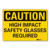 LYLE LCU3-0353-ED_10x7 CAUTION SIGN 10 W 7 H 0.004 THICKNESS