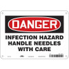 CONDOR USA INC 447X30 BIOHAZARD SIGN 10 W 7 H 0.032 THICK