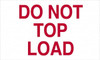 TAPE LOGIC DL1220 3" X 5" - "DO NOT TOP LOAD" LABELS